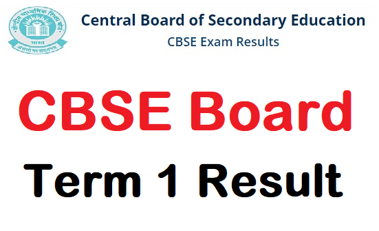 CBSE Term 1 Result 2022 CBSE Class 10, 12 Board Exam 2022 Term 1 Result check Score Card